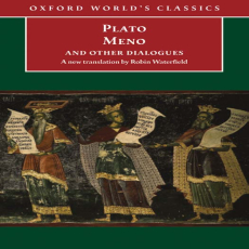 Plato - Meno & Other Dialogues (Oxford, 2005)